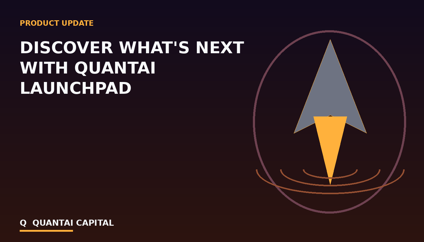 Discover What's Next With QuantAI Launchpad