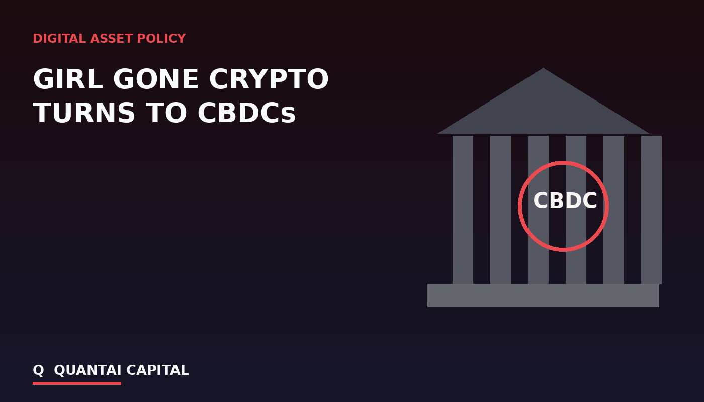 Girl Gone Crypto Turns Her Attention to CBDCs